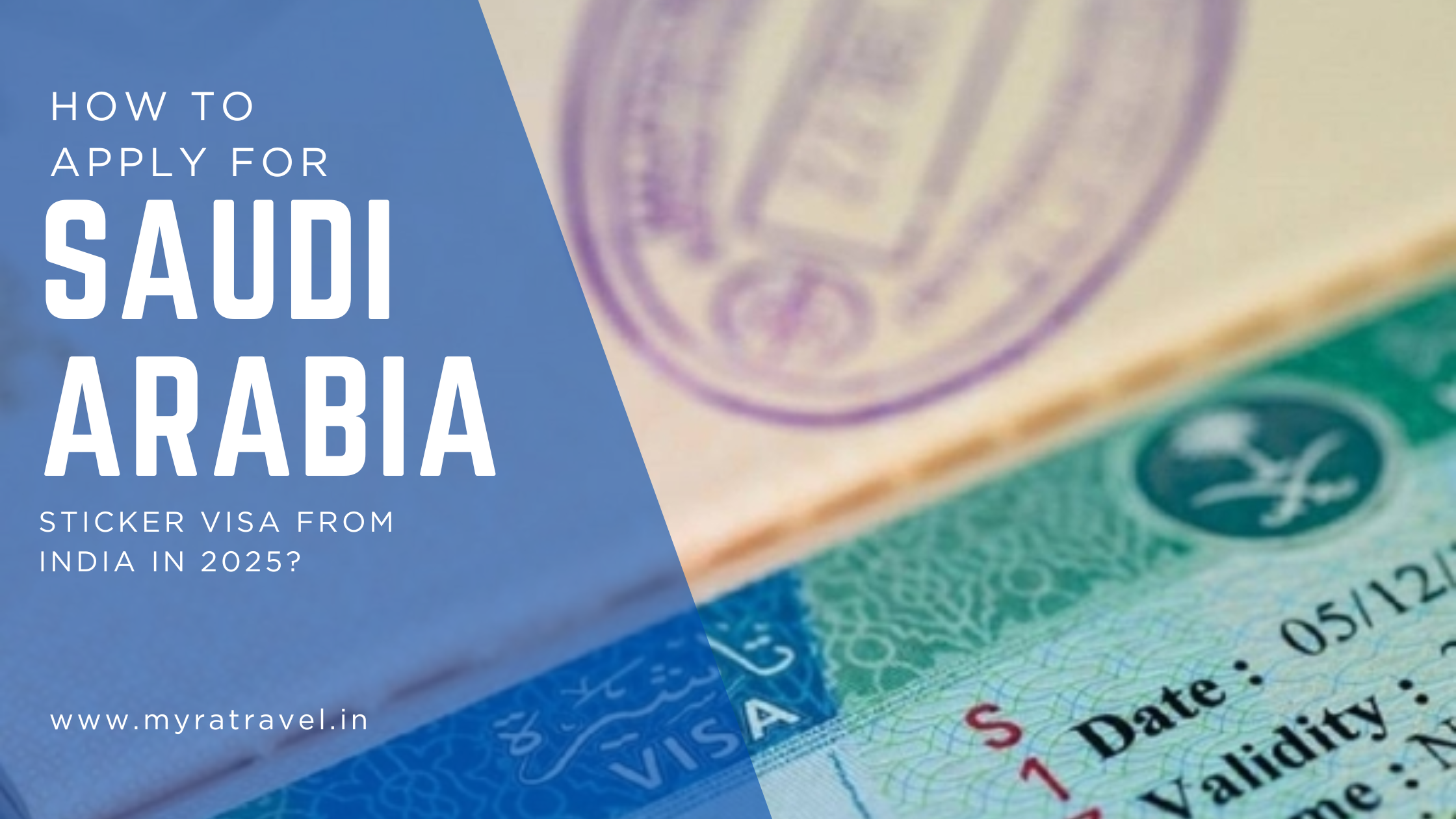 How to Apply for Saudi Arabia Sticker Visa from India in 2025?