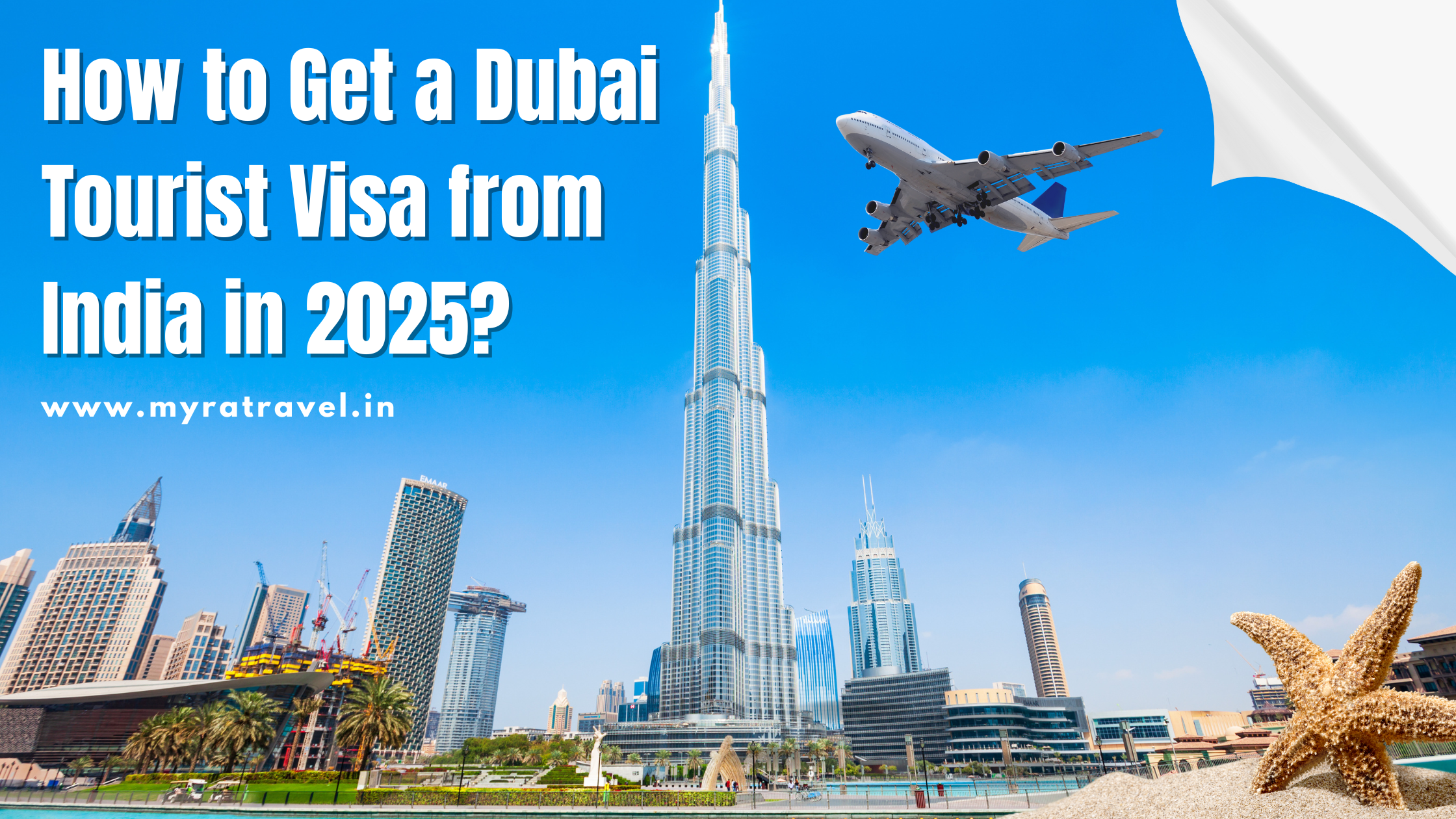 How to Get a Dubai Tourist Visa from India in 2025?
